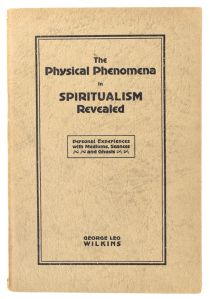 The Physical Phenomena in Spiritualism Revealed