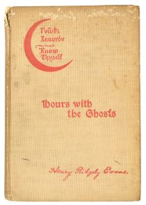 Hours with the Ghosts or the Nineteenth Century Witchcraft