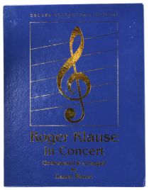 Roger Klause in Concert, Signed