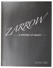 Zarrow: A Lifetime of Magic