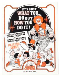 "It's Not What You Do, But How You Do It!" Comedy Magic Routines with Standard Props