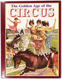 The Golden Age of the Circus