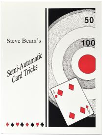Steve Beam's Semi-Automatic Card Tricks