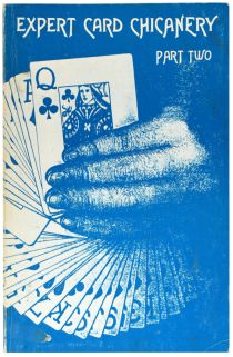Expert Card Chicanery, Part One and Part Two