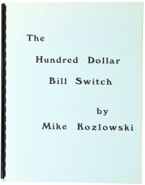 The Hundred Dollar Bill Switch