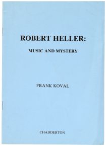 Robert Heller: Music and Mystery, Inscribed and Signed