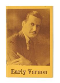 Early Vernon: The Magic of Dai Vernon in 1932 Plus Ten New Vernon Variations, Inscribed and Signed