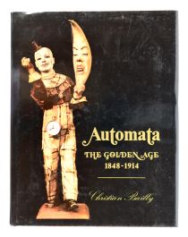 Automata: The Golden Age 1848-1914, Inscribed and Signed