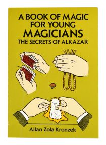 A Book of Magic for Young Magicians: the Secrets of Alkazar