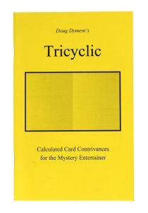 Doug Dyment's Tricyclic, Inscribed and Signed