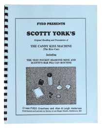 Scotty York's Original Handling and Presentation of the Candy Kiss Machine (The Kiss Can)