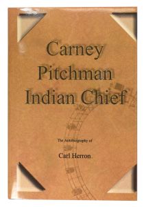 Carney Pitchman Indian Chief (Signed)