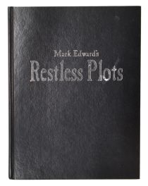 Mark Edward's Restless Plots