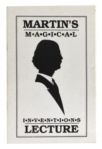 Martin's Magical Inventions Lecture (Inscribed and Signed)