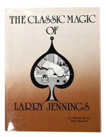 The Classic Magic of Larry Jennings