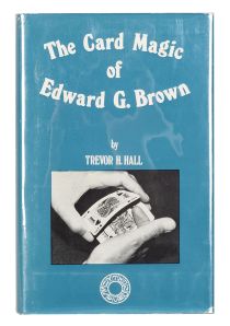 The Card Magic of Edward G. Brown
