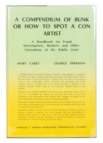 A Compendium of Bunk or How to Spot a Con Artist