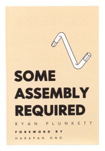 Some Assembly Required