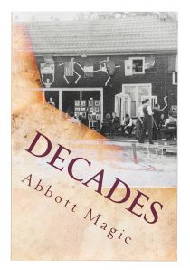 Decades: Abbott Magic