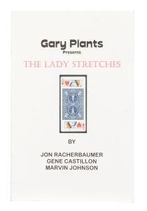 Gary Plants Presents the Lady Stretches