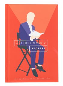 Anthony Owen's Secrets (Inscribed and Signed)