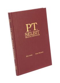 P. T. Selbit: Magical Innovator