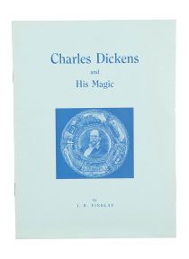 Charles Dickens and His Magic (Signed)