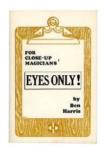 For Close-Up Magicians' Eyes Only!