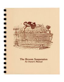 The Broom Suspension: An Owner's Manual (Inscribed and Signed)