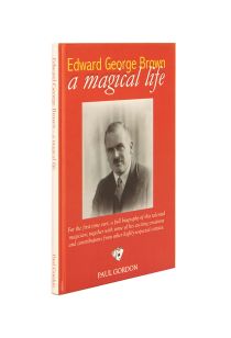 Edward George Brown: A Magical Life
