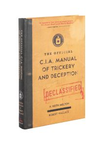 The Official C. I. A. Manual of Trickery and Deception