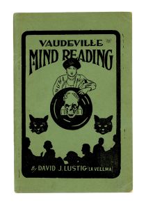 Vaudeville Mind Reading and Kindred Phenomena (Inscribed and Signed)