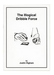 The Illogical Dribble Force