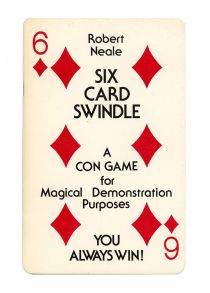 The Six Card Swindle