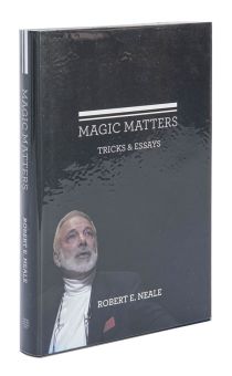 Magic Matters: Tricks and Essays