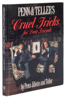 Penn & Teller's Cruel Tricks for Dear Friends (Signed)