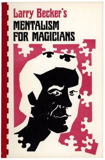 Larry Becker's Mentalism for Magicians