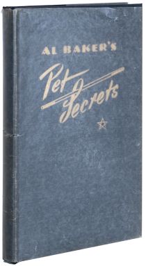 Al Baker's Pet Secrets (Inscribed and Signed)