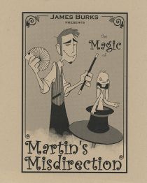 Martin's Misdirection (Inscribed and Signed)