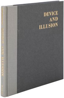 Device and Illusion (Inscribed and Signed)