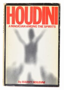 Houdini: A Magician Among the Spirits