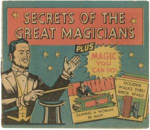 Secrets of the Great Magicians Plus Magic You Can Do
