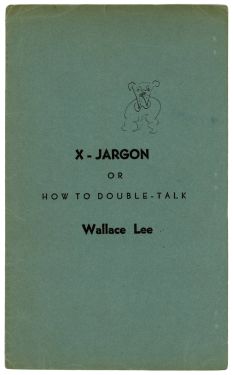 X-Jargon or How to Double-Talk