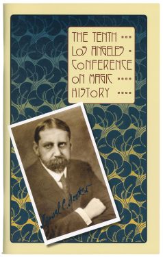 The Tenth Los Angeles Conference on Magic History