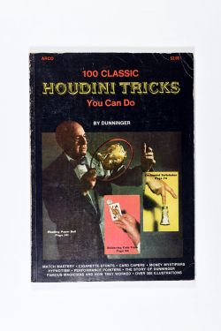 100 Houdini Tricks You Can Do 