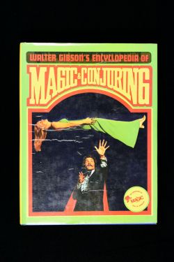 Walter Gibson's Encyclopedia of Magic and Conjuring 