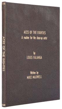 Aces of the Eighties: A Routine for the Close-Up Artist by Louis Falanga