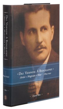 Dai Vernon: A Biography