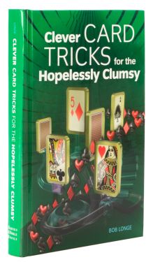 Clever Card Tricks for the Hopelessly Clumsy