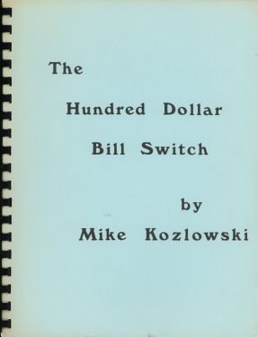 The Hundred Dollar Bill Switch